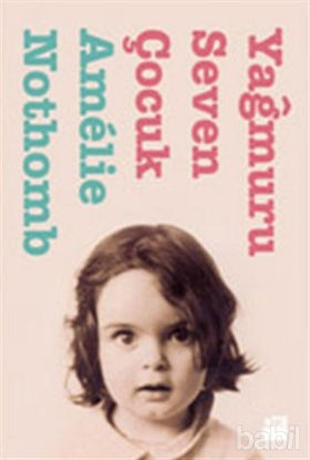 Picture of Yağmuru Seven Çocuk