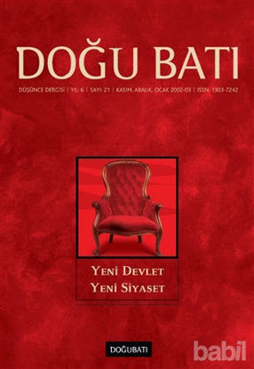 Picture of Doğu Batı Düşünce Dergisi Sayı: 21 Yeni Devlet Yeni Siyaset