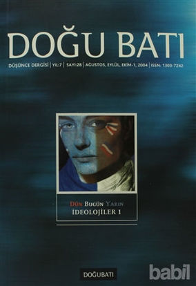 Picture of Doğu Batı Düşünce Dergisi Sayı: 28 Dün Bugün Yarın İdeolojiler 1