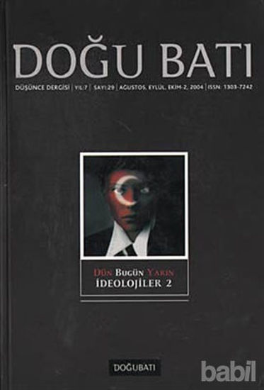 Picture of Doğu Batı Düşünce Dergisi Sayı: 29 Dün Bugün Yarın İdeolojiler 2