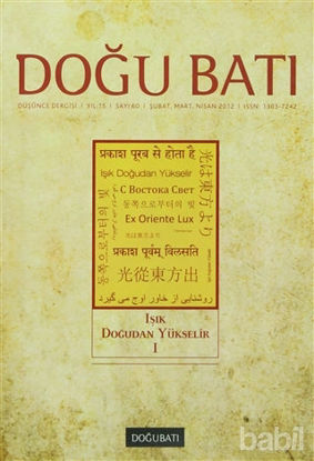 Picture of Doğu Batı Düşünce Dergisi Sayı: 60 Işık Doğudan Yükselir 1