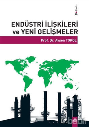 Picture of Endüstri İlişkileri ve Yeni Gelişmeler