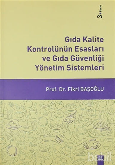 Picture of Gıda Kalite Kontrolünün Esasları ve Gıda Güvenliği Yönetim Sistemleri