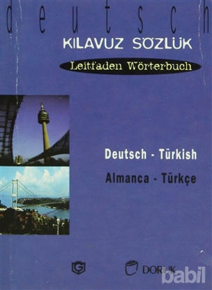 Picture of Deutsch - Türkisch / Almanca Türkçe (Kılavuz Sözlük - Leitfaden Wörterbuch)