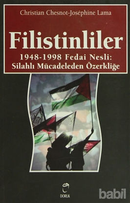Picture of Filistinliler 1948-1998 Fedai Nesli: Silahlı Mücadeleden Özerkliğe