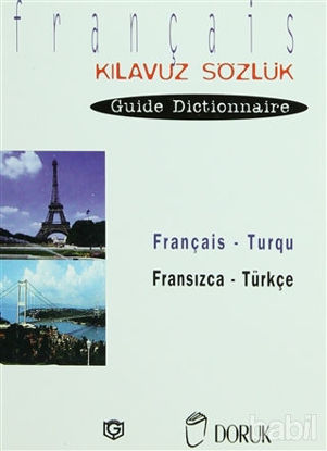 Picture of Français - Turqu / Fransızca Türkçe (Kılavuz Sözlük - Guide Dictionnaire)
