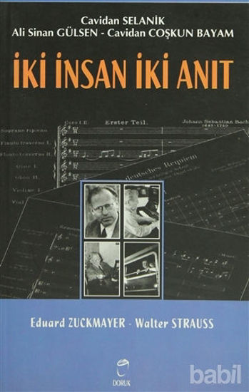 Picture of İki İnsan İki Anıt: Eduard Zuckmayer - Walter Strauss