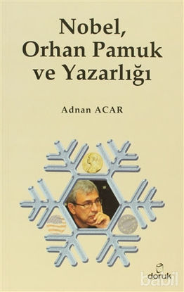 Picture of Nobel, Orhan Pamuk ve Yazarlığı