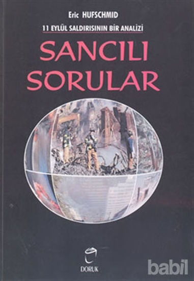 Picture of Sancılı Sorular: 11 Eylül Saldırısının Bir Analizi