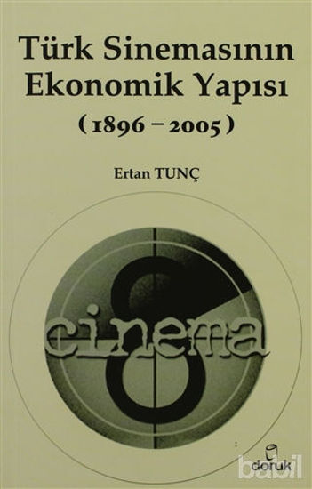 Picture of Türk Sinemasının Ekonomik Yapısı