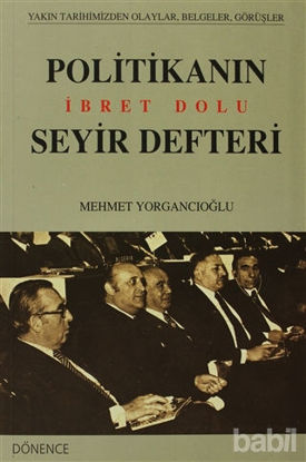 Picture of Politikanın İbret Dolu Seyir Defteri