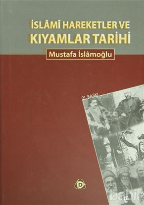 Picture of İslami Hareketler ve Kıyamlar Tarihi