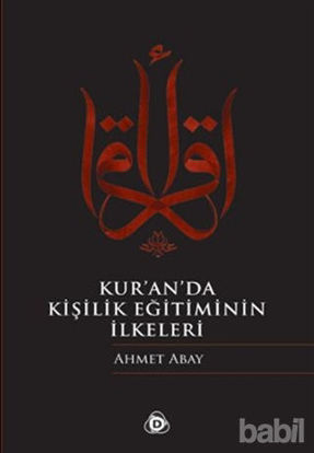 Picture of Kur’an’da Kişilik Eğitiminin İlkeleri