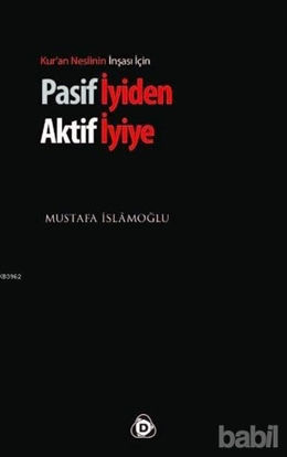 Picture of Pasif İyiden Aktif İyiye