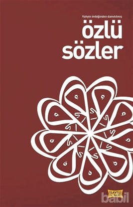 Picture of Vahyin İmbiğinden Damıtılmış Özlü Sözler