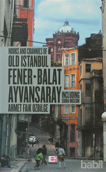 Picture of Fener, Balat, Ayvansaray (İngilizce)