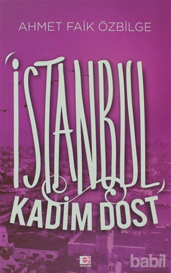 Picture of İstanbul Kadim Dost