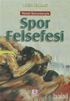 Picture of Temel Sorunlarıyla Spor Felsefesi