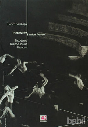 Picture of Tragedya ile Sınırları Aşmak