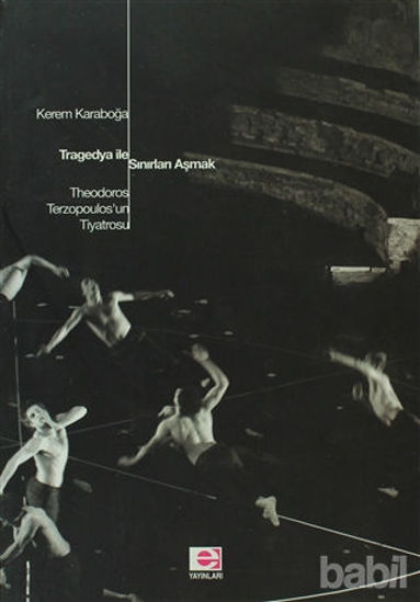 Picture of Tragedya ile Sınırları Aşmak