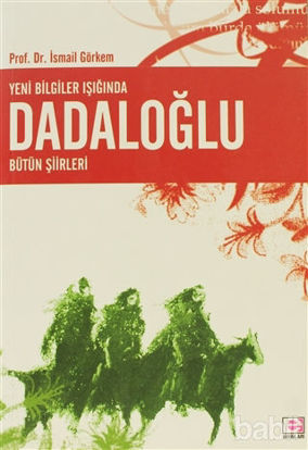 Picture of Yeni Bilgiler Işığında Dadaloğlu Bütün Şiirleri