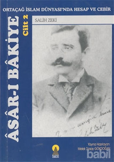 Picture of Asar-ı Bakiye: Ortaçağ İslam Dünyası’nda Hesap ve Cebir Cilt 2