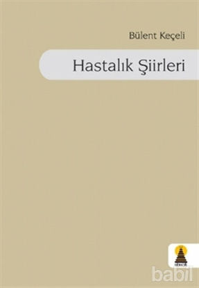 Picture of Hastalık Şiirleri