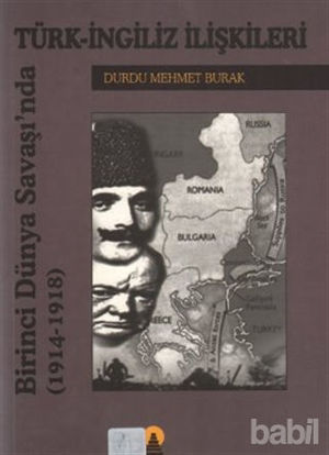 Picture of Birinci Dünya Savaşında Türk-İngiliz İlişkileri(1914-1918)