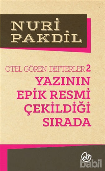 Picture of Otel Gören Defterler 2: Yazının Epik Resmi Çekildiği Sırada