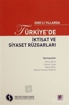 Picture of 2000’li Yıllarda Türkiye’de İktisat ve Siyaset Rüzgarları