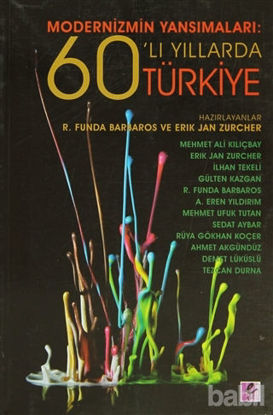 Picture of Modernizmin Yansımaları: 60’lı Yıllarda Türkiye