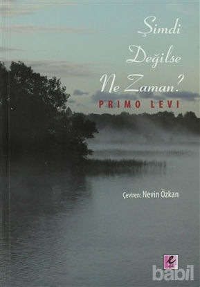 Picture of Şimdi Değilse Ne Zaman?