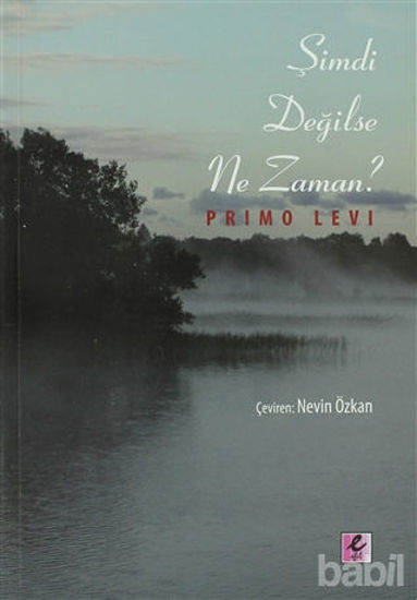 Picture of Şimdi Değilse Ne Zaman?