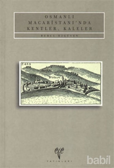 Picture of Osmanlı Macaristan’ında Kentler, Kaleler