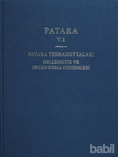Picture of Patara 5.1 Patara Terrakottaları Hellenistik ve Erken Roma Dönemleri