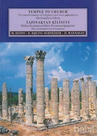 Picture of Tapınaktan Kiliseye  / Temple to Church