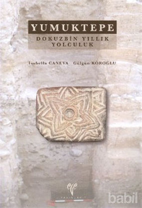 Picture of Yumuktepe - Dokuzbin Yıllık Yolculuk