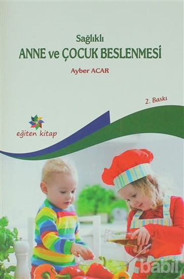 Picture of Sağlıklı Anne ve Çocuk Beslenmesi