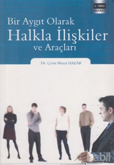 Picture of Bir Aygıt Olarak Halkla İlişkiler ve Araçları