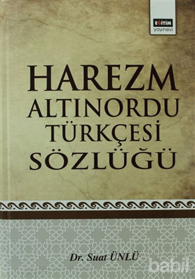 Picture of Harezm Altınordu Türkçesi Sözlüğü