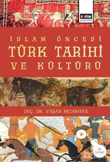 Picture of İslam Öncesi Türk Tarihi ve Kültürü