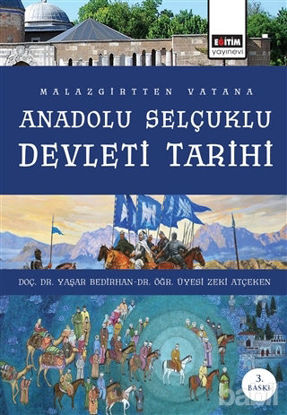 Picture of Malazgirt’ten Vatana Anadolu Selçuklu Devleti Tarihi