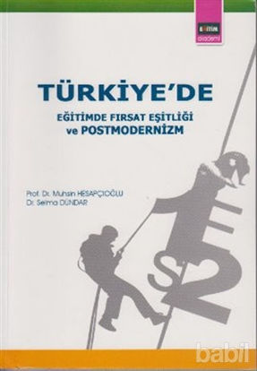 Picture of Türkiye’de Eğitimde Fırsat Eşitliği ve Postmodernizm