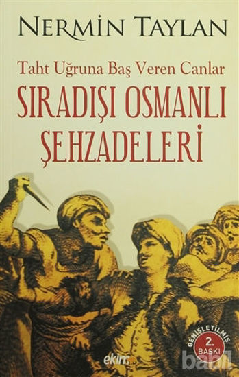 Picture of Sıradışı Osmanlı Şehzadeleri