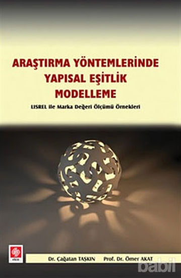 Picture of Araştırma Yöntemlerinde Yapısal Eşitlik-  Modelleme