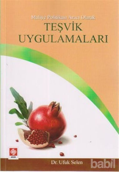 Picture of Maliye Politikası Aracı Olarak Teşvik Uygulamaları