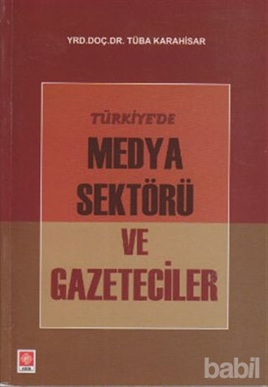 Picture of Türkiye’de Medya Sektörü ve Gazeteciler