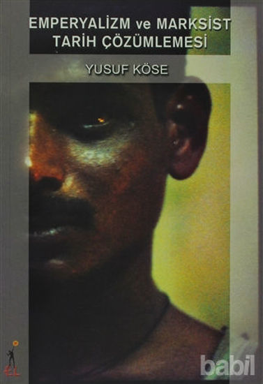 Picture of Emperyalizm ve Marksist Tarih Çözümlemesi