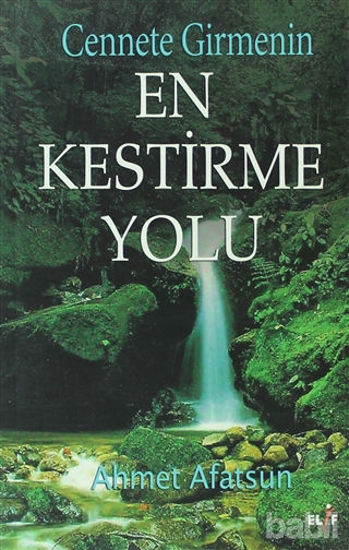 Picture of Cennete Girmenin En Kestirme Yolu