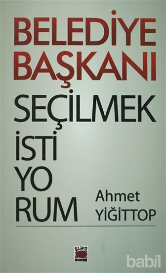 Picture of Belediye Başkanı Seçilmek İstiyorum
